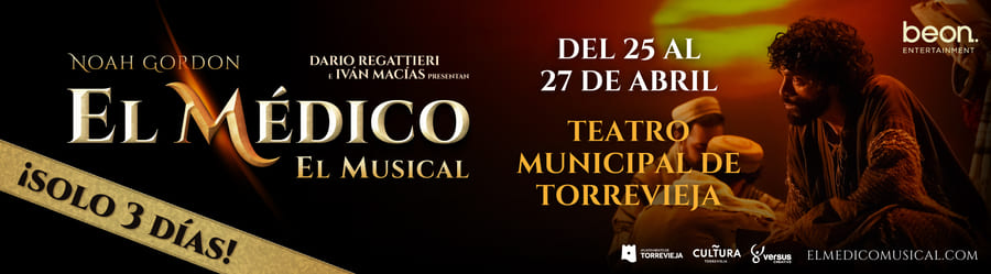 EM TORREVIEJA El Médico, el musical