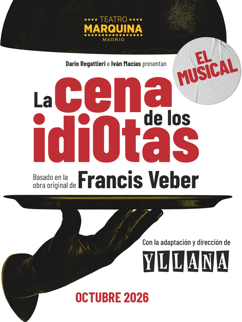 La cena de los idiotas - El Musical