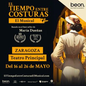 Disfruta de esta bellísima historia con El tiempo entre costuras, el musical, en el Teatro Principal de zaragoza.